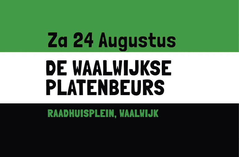 Zaterdag 24 augustus 2024 De Waalwijkse Platenbeurs